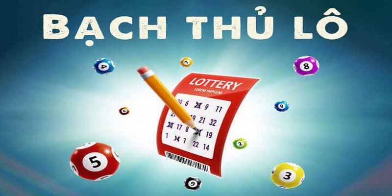 Tổng quan vài nét về bạch thủ lô tại 123b