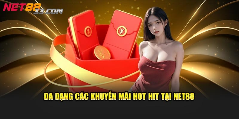 Ưu đãi hấp dẫn của nhà cái net88